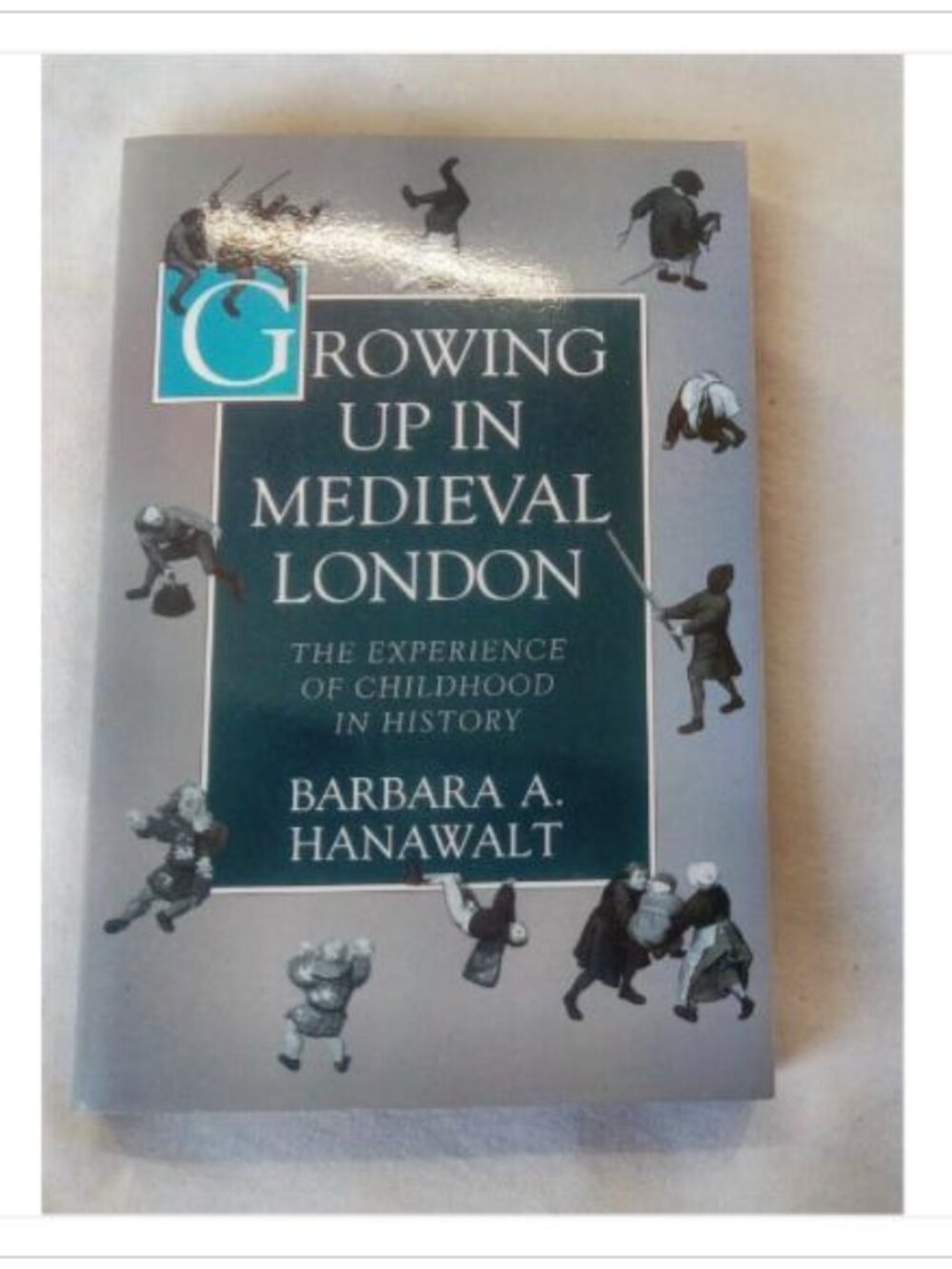 Growing Up in Medieval London: The Experience of Childhood in History 1995 Book